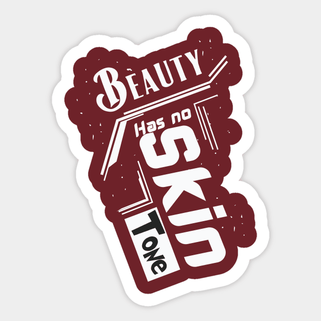 beauty has no skin tone Sticker by Ticus7